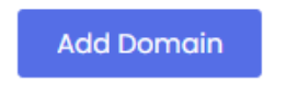 click the ‘Add Domain’ Button to complete the process